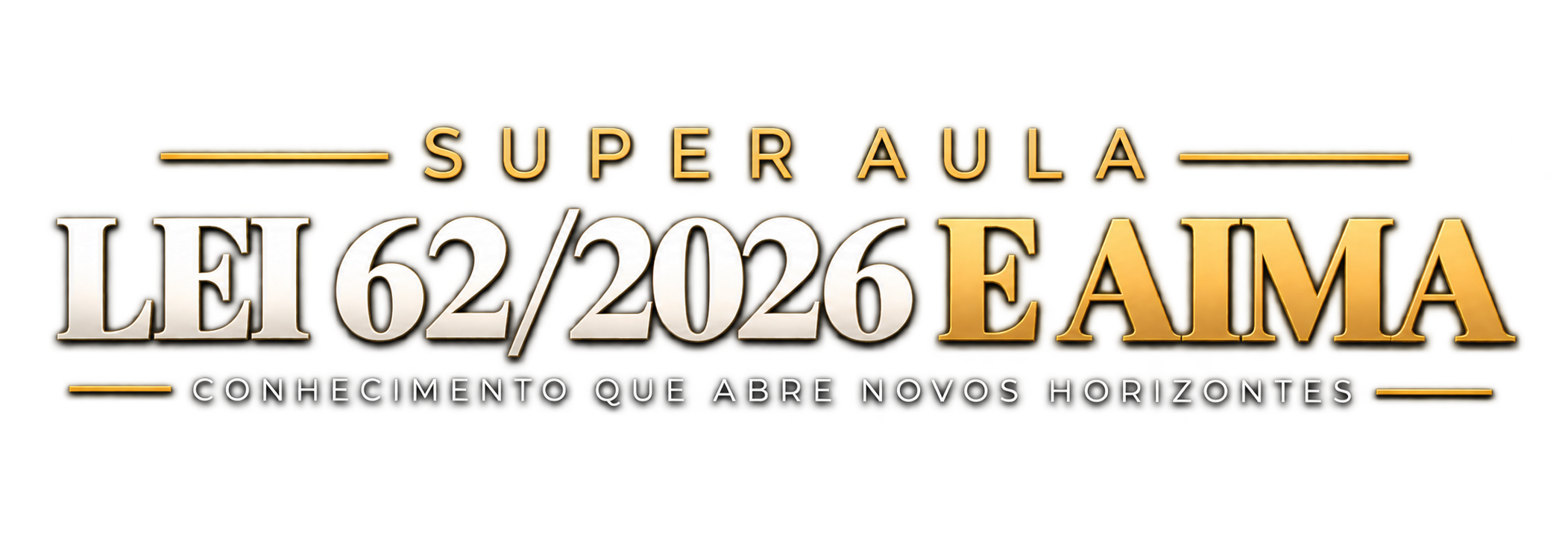 Super Aula — Lei 62/2026 e AIMA
